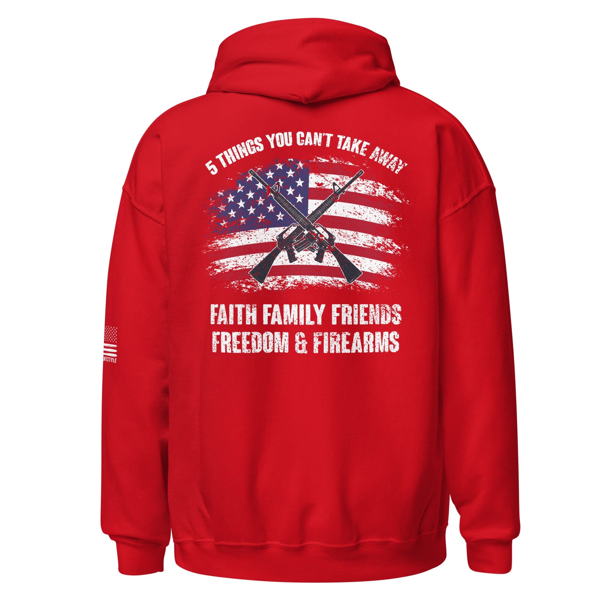 5 Fs - Faith, Family, Friends, Freedom, and Firearms - Horizontal Flag - Unisex Hoodie - 2nd Amendment Style