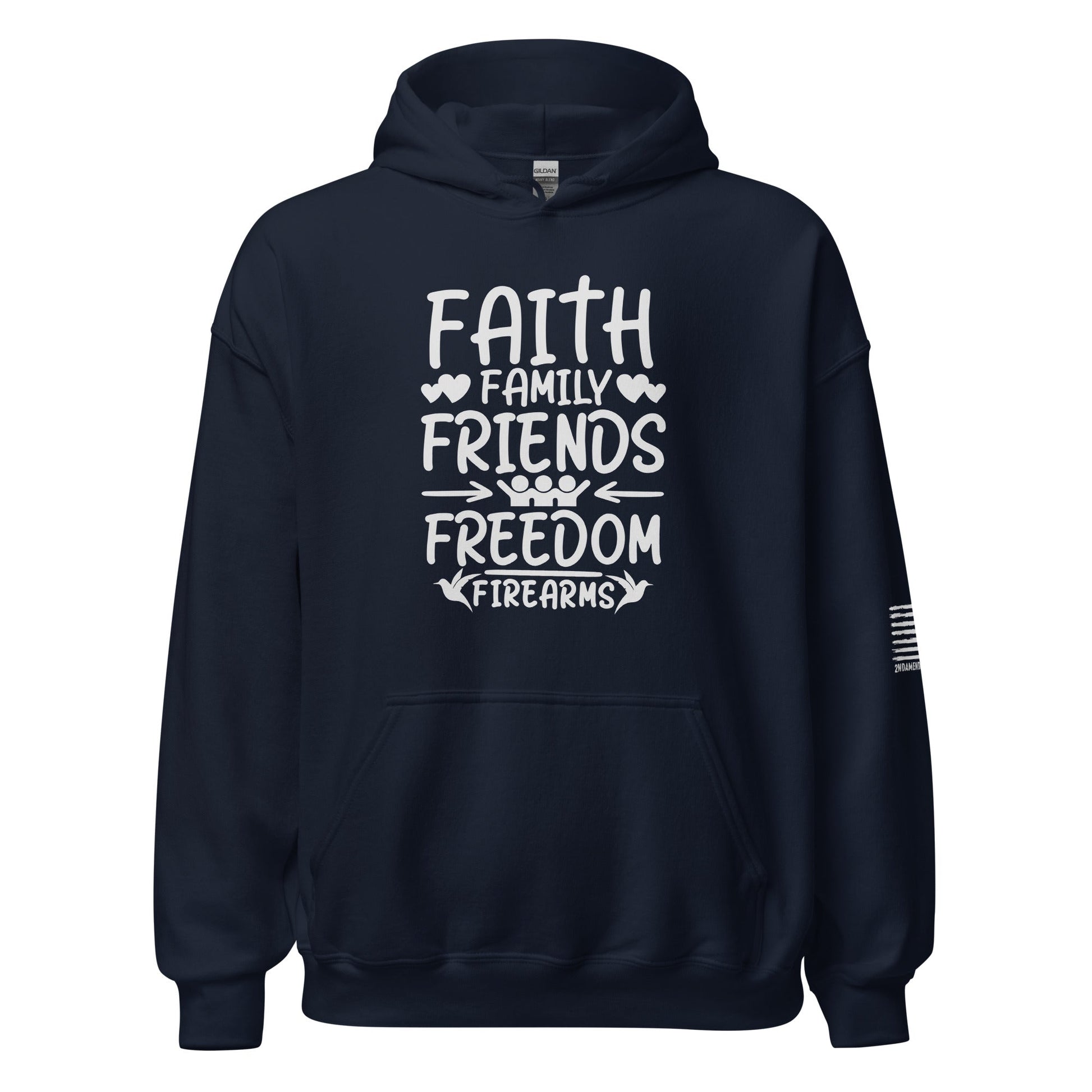 5 Fs - Faith, Family, Friends, Freedom, Firearms - Unisex Hoodie - 2nd Amendment Style