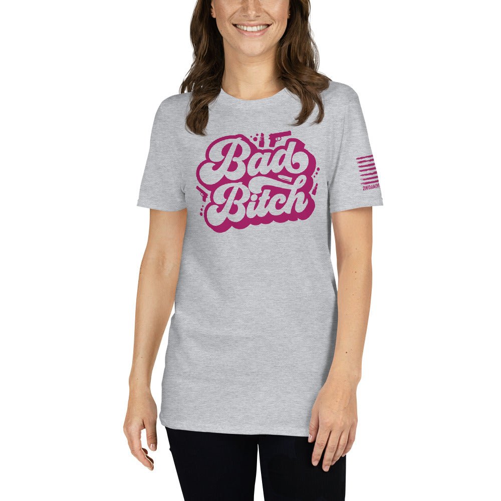 Bad Bitch - Short-Sleeve Unisex T-Shirt - 2nd Amendment Style