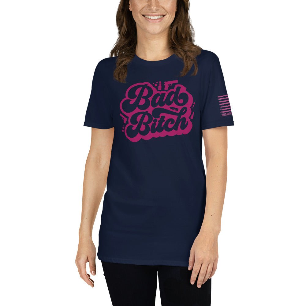 Bad Bitch - Short-Sleeve Unisex T-Shirt - 2nd Amendment Style