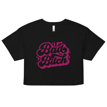 Bad Bitch - Women’s Crop Top - 2nd Amendment Style