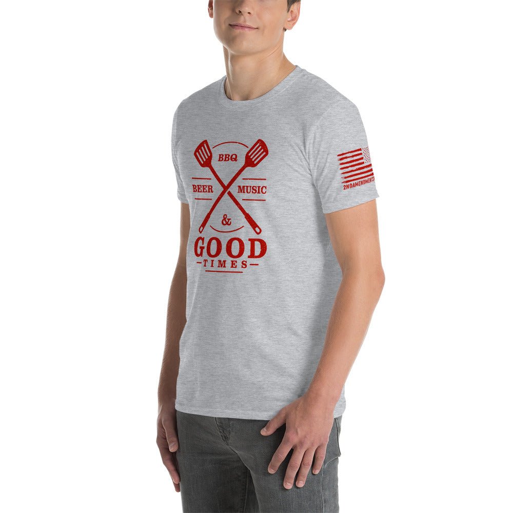 Beer, BBQ, Music, and Good Times - Short-Sleeve Unisex T-Shirt - 2nd Amendment Style