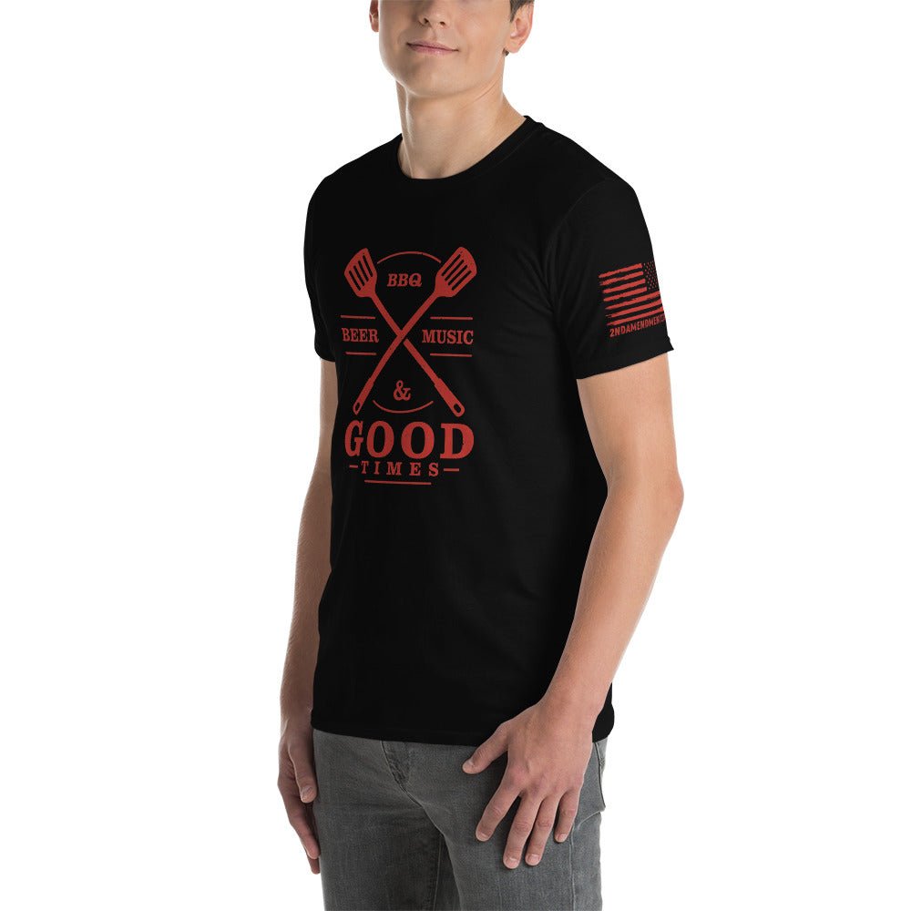 Beer, BBQ, Music, and Good Times - Short-Sleeve Unisex T-Shirt - 2nd Amendment Style