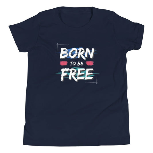 Born to Be Free - Youth Short Sleeve T-Shirt - 2nd Amendment Style