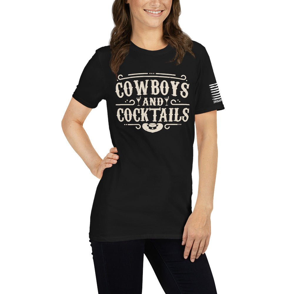 Cowboys and Cocktails - Short-Sleeve Unisex T-Shirt - 2nd Amendment Style