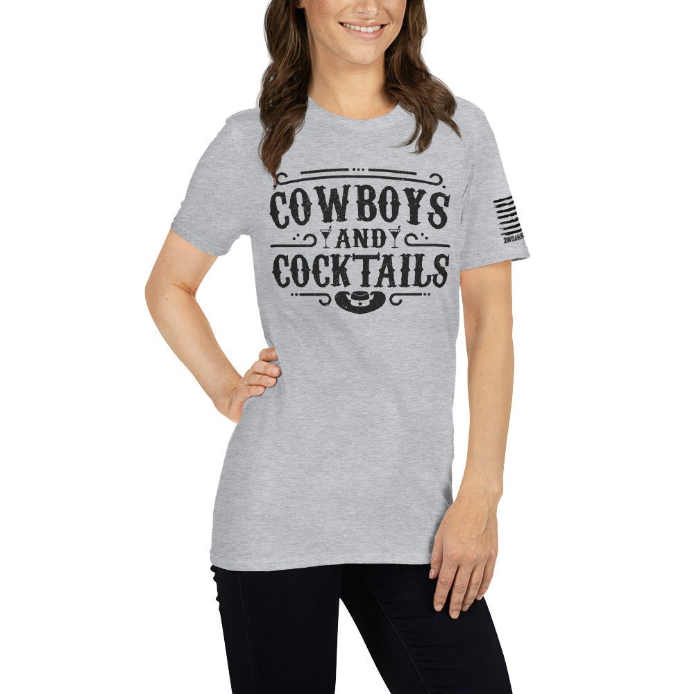 Cowboys and Cocktails - Short-Sleeve Unisex T-Shirt - 2nd Amendment Style