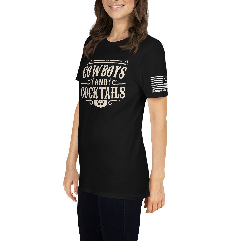 Cowboys and Cocktails - Short-Sleeve Unisex T-Shirt - 2nd Amendment Style