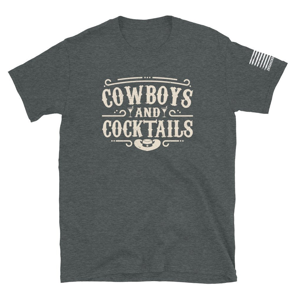 Cowboys and Cocktails - Short-Sleeve Unisex T-Shirt - 2nd Amendment Style