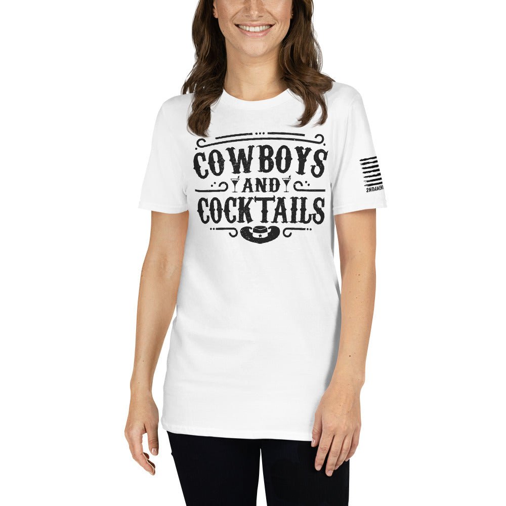 Cowboys and Cocktails - Short-Sleeve Unisex T-Shirt - 2nd Amendment Style