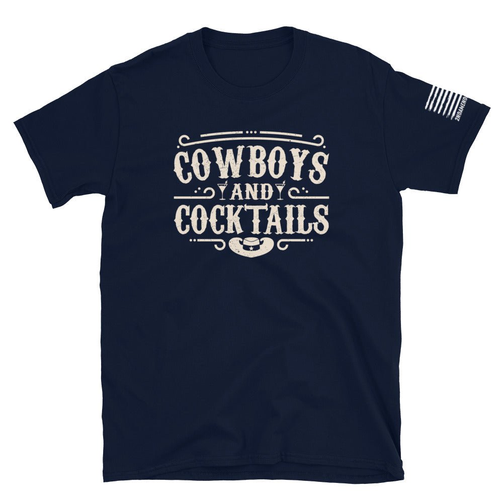 Cowboys and Cocktails - Short-Sleeve Unisex T-Shirt - 2nd Amendment Style