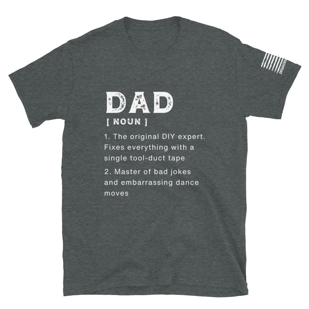 DAD - Defined - Short-Sleeve Unisex T-Shirt - 2nd Amendment Style