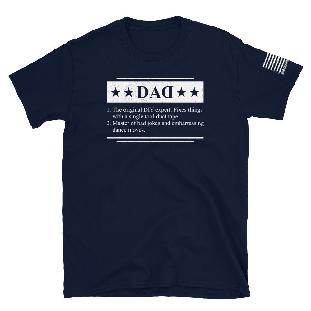 DAD - Definition - Short-Sleeve Unisex T-Shirt - 2nd Amendment Style