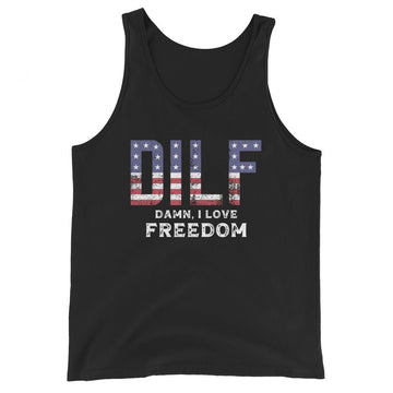 D.I.L.F. - Damn, I Love Freedom - Unisex Tank Top - 2nd Amendment Style