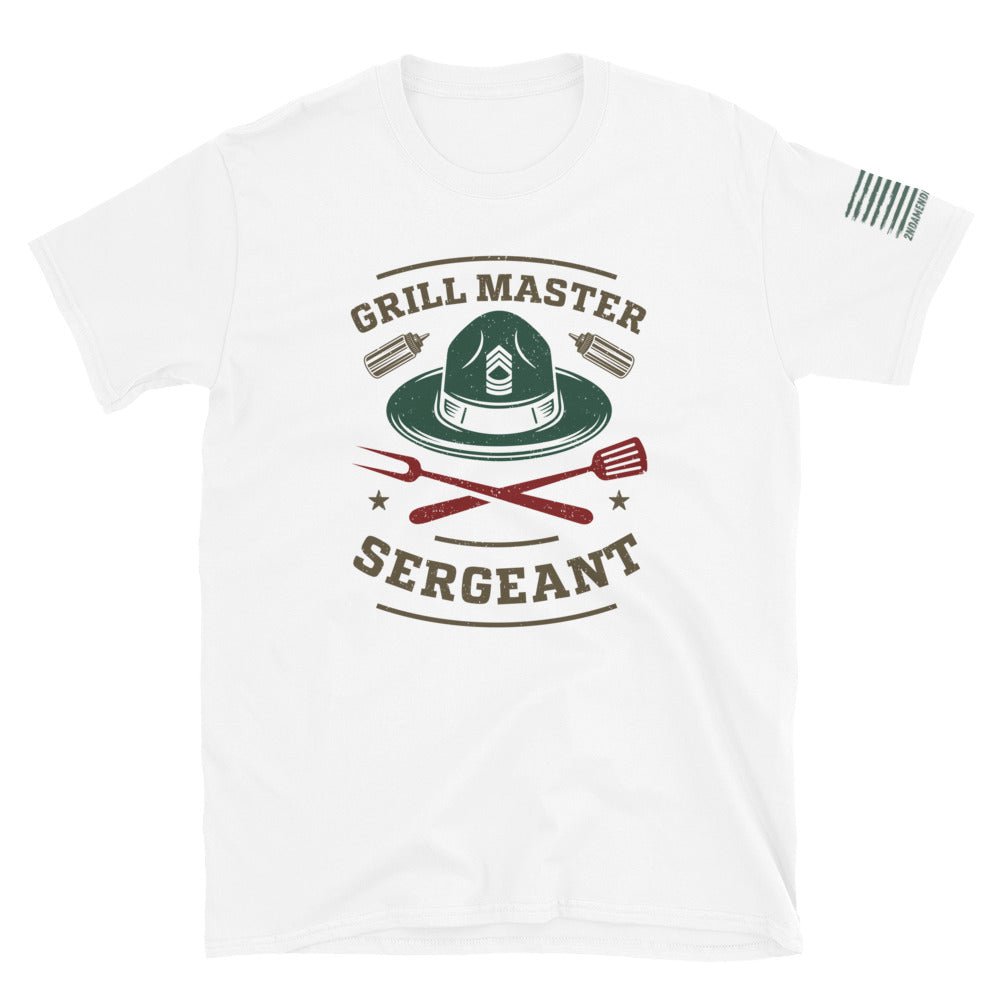 Grill Master Sergeant - Short-Sleeve Unisex T-Shirt - 2nd Amendment Style