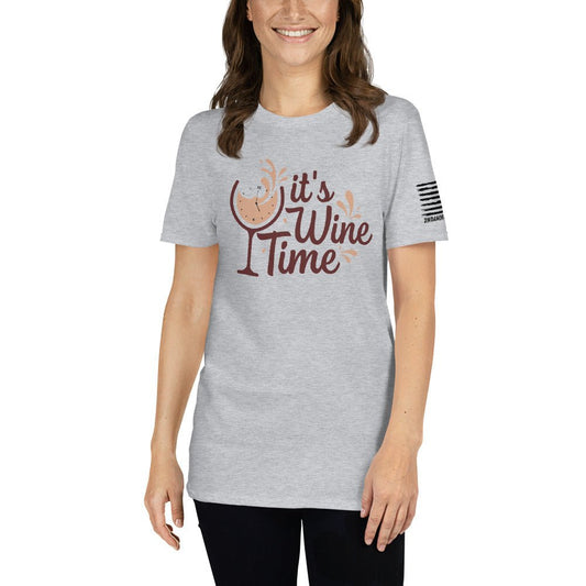 It's Wine Time - Short-Sleeve Unisex T-Shirt - 2nd Amendment Style