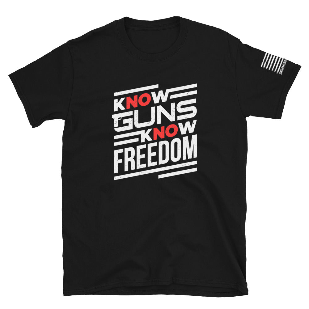 Know Guns, Know Freedom - Short-Sleeve Unisex T-Shirt - 2nd Amendment Style