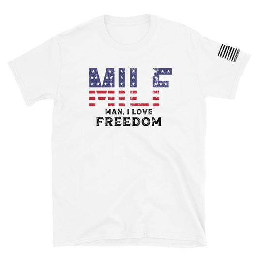 MILF - Man, I Love Freedom - Flag Letters - Short-Sleeve Unisex T-Shirt - 2nd Amendment Style