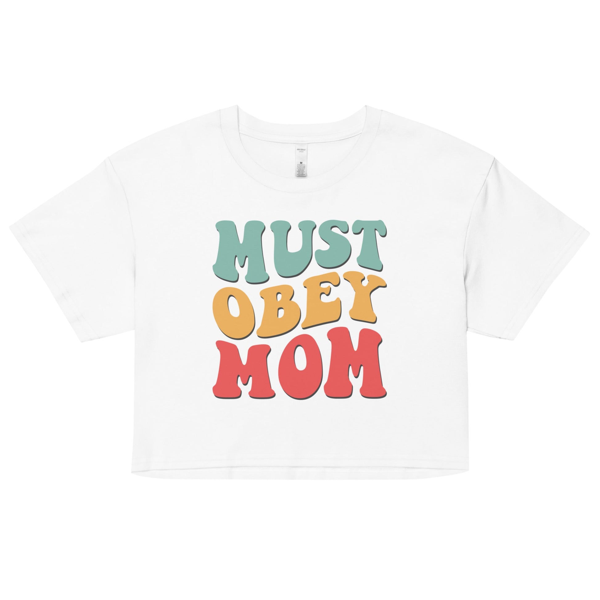 M.O.M. - Must Obey Mom - Groovy - Women’s Crop Top - 2nd Amendment Style