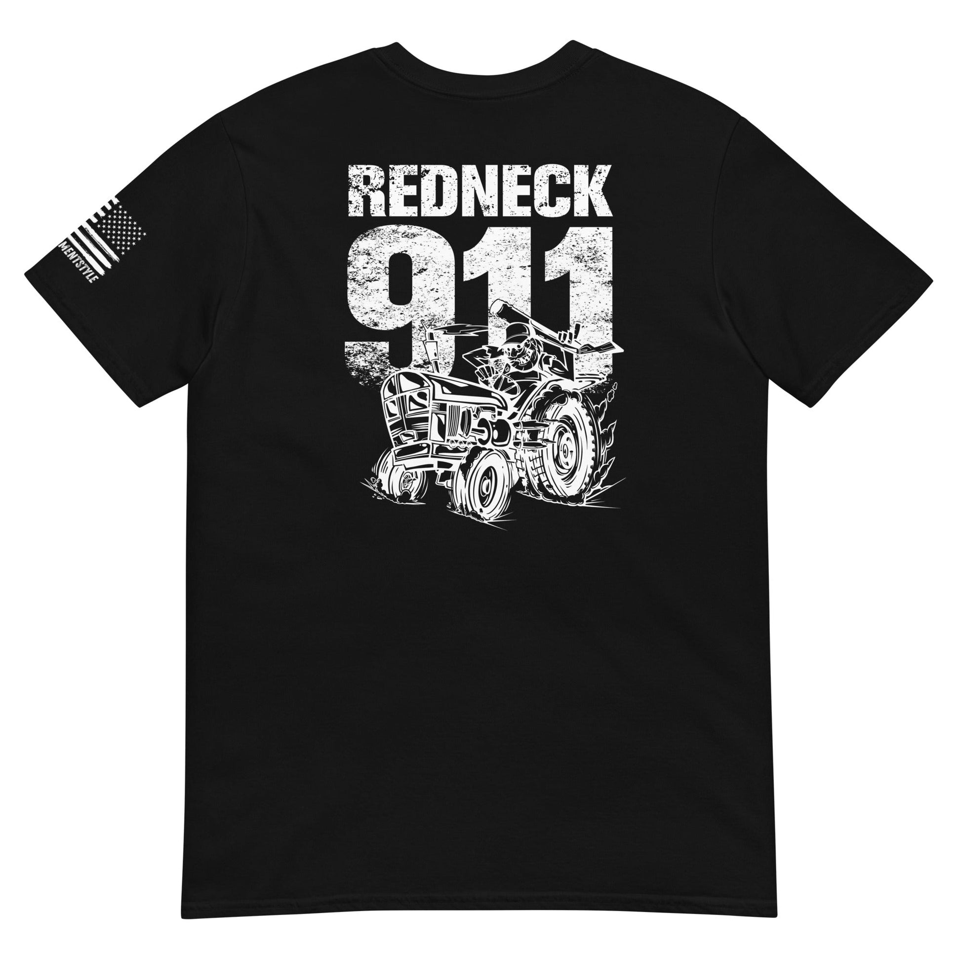 Redneck 911 - Back Placement - Short-Sleeve Unisex T-Shirt - 2nd Amendment Style